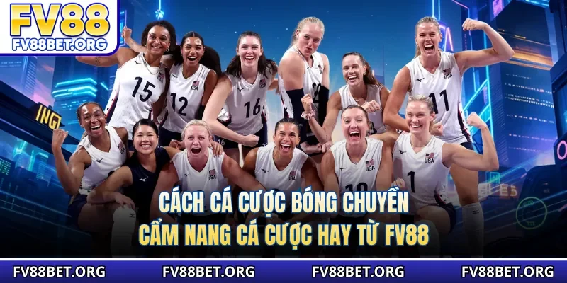 Cách cá cược bóng chuyền