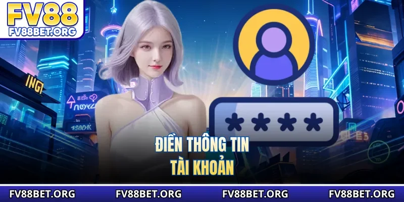 Điền thông tin tài khoản