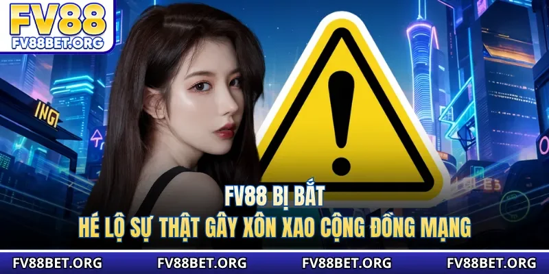 fv88 bị bắt