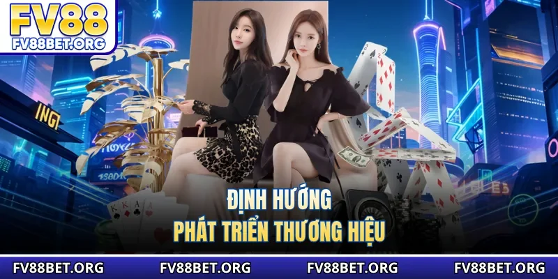 Định hướng phát triển thương hiệu