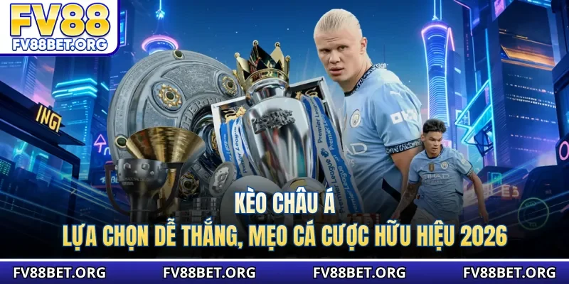 kèo châu á