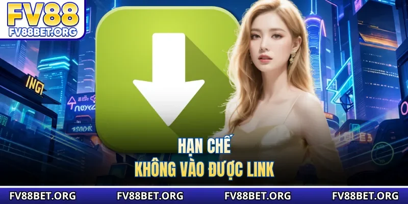 Hạn chế không vào được link